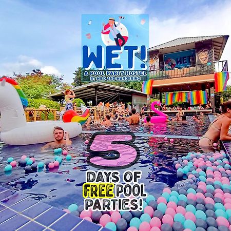 Wet! A Pool Party Hostel By Wild & Wandering Haad Rin Extérieur photo